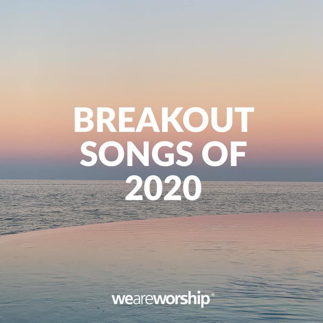 Breakout Songs Of 2020
