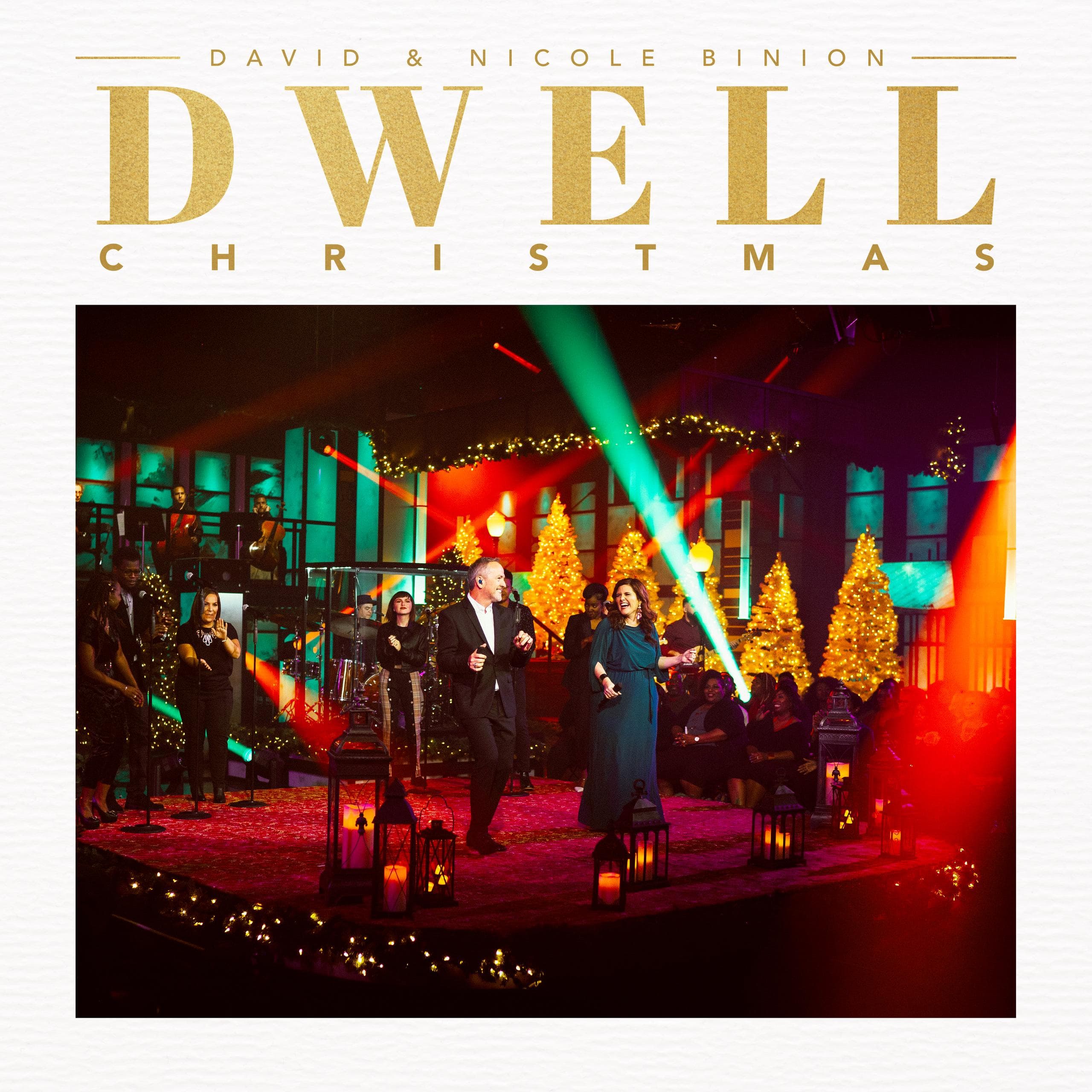 Dwell: Christmas - David & Nicole Binion