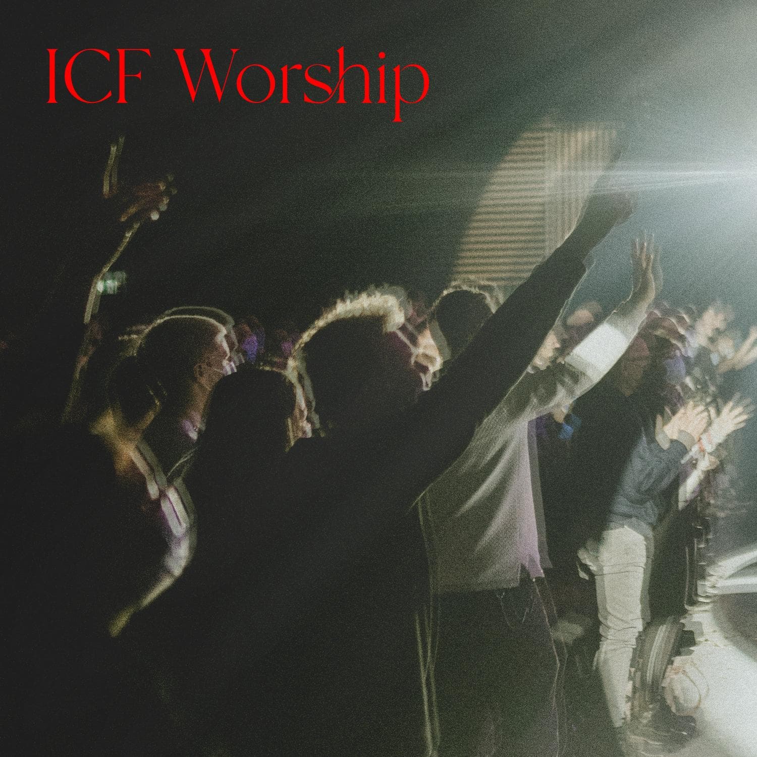 Here's To The One We Love - ICF Worship