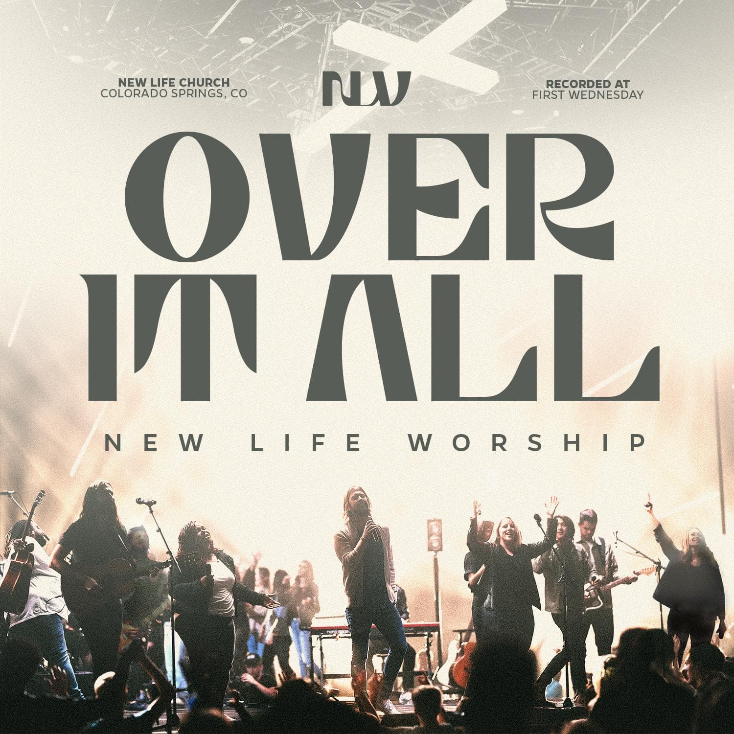 Over It All - New Life Worship
