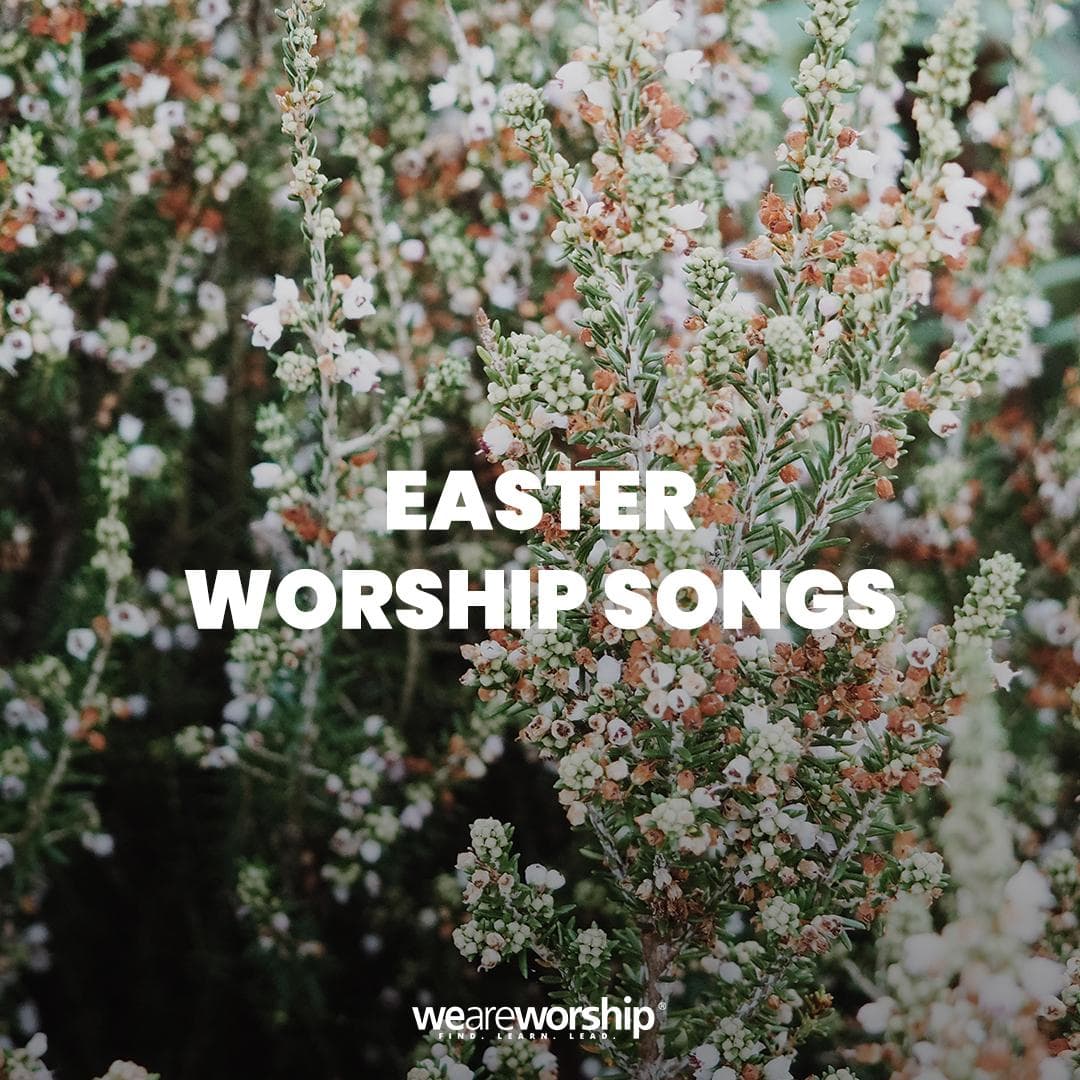 Easter Worship Songs